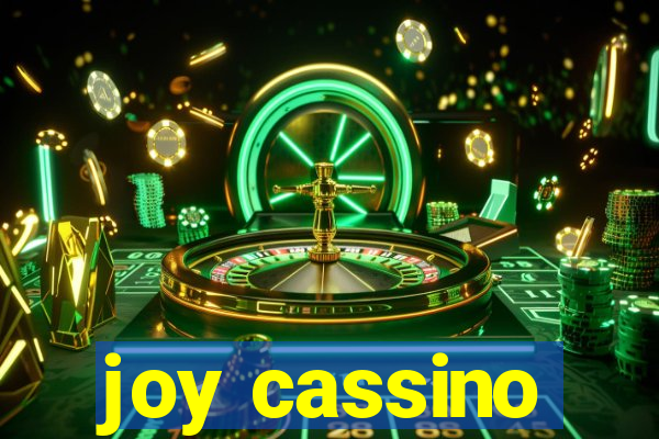 joy cassino